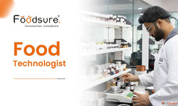 All About a Food Technologist - Simple Guide for Everyone
