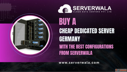 Buy a Cheap Dedicated Server Germany with the best configurations from Serverwala