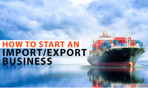 Easy Steps to Start Import and Export Business From Home