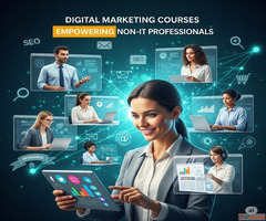 How Digital Marketing Courses Help Non-IT Professionals to u...