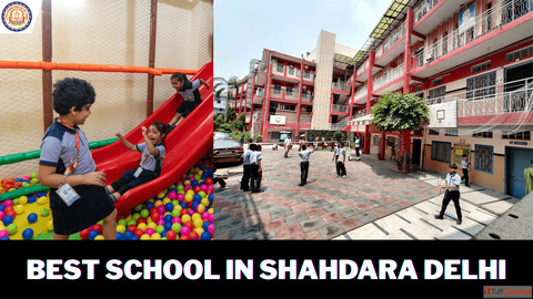 Best School in Shahdara Delhi