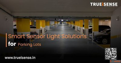 Smart Sensor Light Solutions for Parking Lots