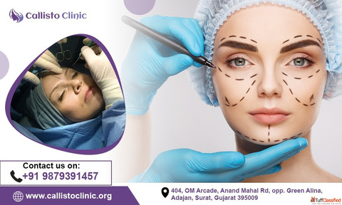 Surat's Trusted Plastic Surgeon - Callisto Clinic