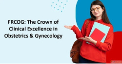 FRCOG The Crown of Clinical Excellence in Obstetrics Gynecol...