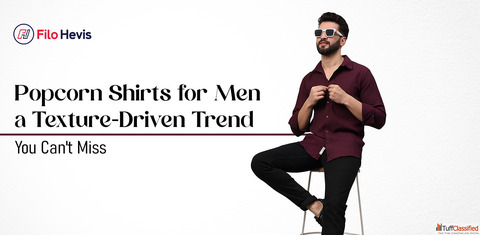 Popcorn Shirts for Men a Texture-Driven Trend You Can't Miss