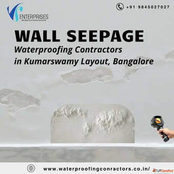 Wall Seepage Waterproofing Contractors in Kumaraswamy Layout Bangalore