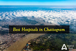 Best Hospitals in Chattogram