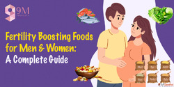Fertility Boosting Foods for Men and Women A Complete Guide