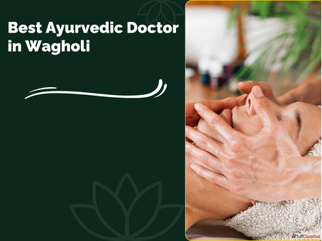 Best Ayurvedic Doctor in Wagholi - Ayusanjivani Ayurveda Clinic Panchakarma Centre