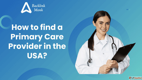 How to find a Primary Care Provider in the USA