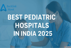 India's 10 Leading Pediatric Hospitals in 2025 Trusted ...