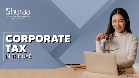 Corporate Tax in the UAE - Understanding the Tax System