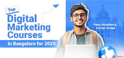 Digital Marketing Institute in Bangalore with Practical Trai...