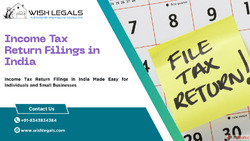 Income Tax Return Filings in India Made Easy - Wish Legals