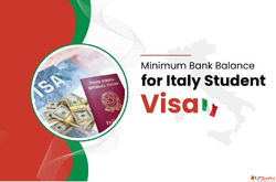 Bank Balance Requirement for Italy Student Visa
