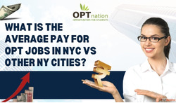 What Is the Average Pay for OPT Jobs in NYC vs Other NY Citi...