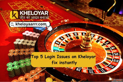 Top 5 Login Issues on Kheloyar and How to Fix Them Instantly