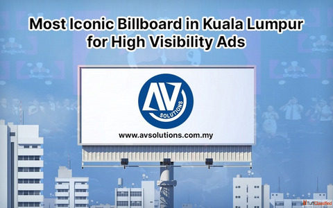 Most Iconic Billboard in Kuala Lumpur for High Visibility Ads