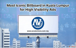 Most Iconic Billboard in Kuala Lumpur for High Visibility Ad...