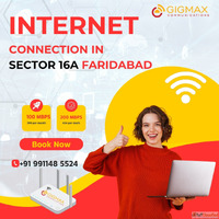 Internet Connection in Sector 16A Faridabad - Gigmax