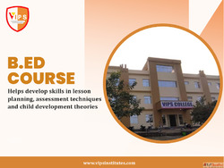 Learn the B.Ed Syllabus with Expert Faculty at VIPS Gwalior