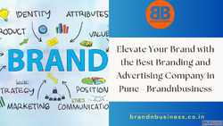 Elevate Your Brand with the Best Branding and Advertising Co...