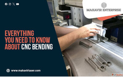 Everything You Need To Know About CNC Bending