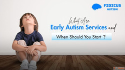 What Are Early Autism Services and When Should You Start