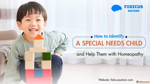 How to Identify a Special Needs Child and Help with Homeopathy