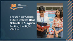 Ensure Your Child's Future with the Best Schools in Gur...