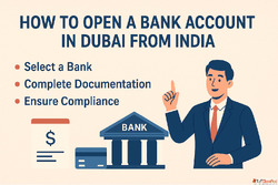 How to Open a Bank Account in Dubai from India
