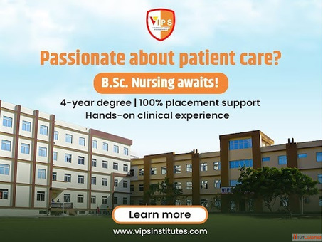 Join B.Sc. Nursing at VIPS Institutes - Admissions Open in Gwalior