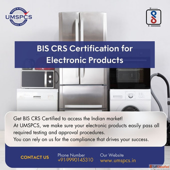 Partner with UMSPCS for a Reliable Way to BIS CRS Certification for Electronics Products