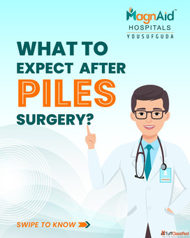 Piles Surgery in Hyderabad Best Piles Hospital in Yousufguda - Magnaid Hospitals