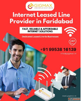 Best Internet Leased Line Provider in Faridabad Gigmax