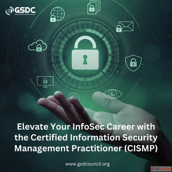 Elevate Your InfoSec Career with the Certified Information Security Management Practitioner CISMP