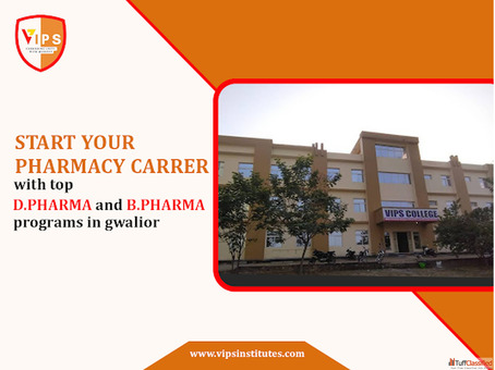 Build a Rewarding Career in Pharmacy with VIPS Gwalior Programs