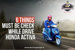 Things Must Be Check While Drive Honda Activa
