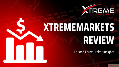 XtremeMarkets Review - Trusted Forex Broker Insights