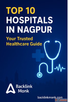 Top 10 Hospitals in Nagpur - Complete Guide