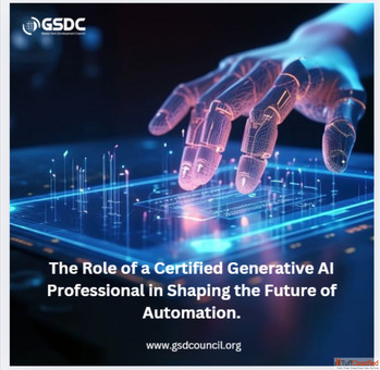 The Role of a Certified Generative AI Professional in Shaping the Future of Automation.