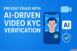 Prevent Fraud with AI-Driven Video KYC Verification