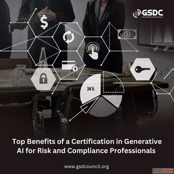 Top Benefits of a Certification in Generative AI for Risk and Compliance Professionals