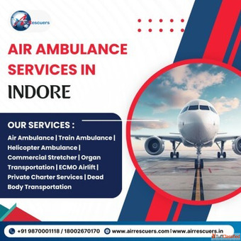 Air Ambulance Services in Indore 247 Emergency Medical - Air Rescuers