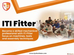 Get Job-Ready with ITI Fitter Course at VIPS Institute Gwali...