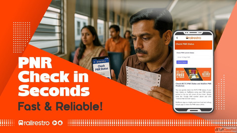 PNR Status Check Made Simple with RailRestro