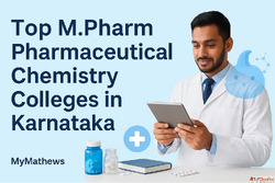 Best M.Pharm in Pharmaceutical Chemistry Colleges in Karnata...
