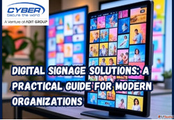 Digital Signage Solutions A Practical Guide for Modern Organ...