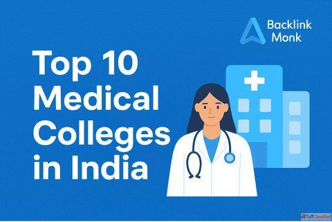 Top Medical Colleges in India