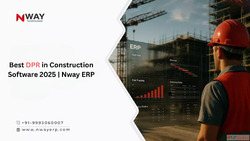 Best DPR in Construction Software 2025 Nway ERP